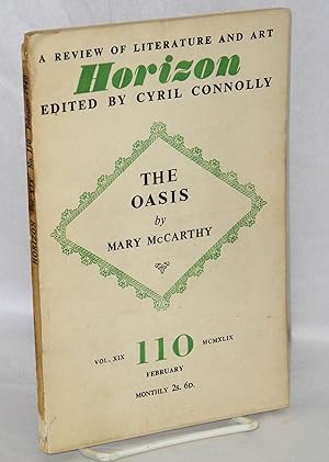 Bild des Verkufers fr Horizon, a review of literature and art: Vol. 19, no. 110, February, 1949; The oasis by Mary McCarthy zum Verkauf von Bolerium Books Inc.