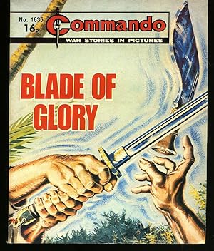 Seller image for Commando War Stories in Pictures: No. 1635 Blade of Glory for sale by Little Stour Books PBFA Member
