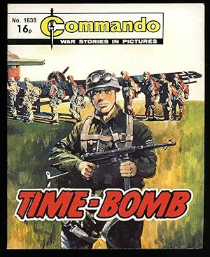 Seller image for Commando War Stories in Pictures: No. 1638 Time Bomb for sale by Little Stour Books PBFA Member
