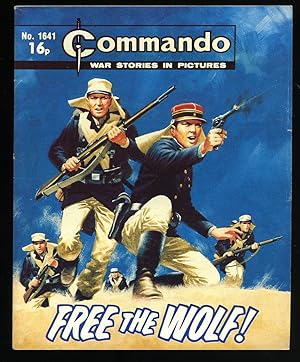 Seller image for Commando War Stories in Pictures: No. 1641 Free the Wolf! for sale by Little Stour Books PBFA Member