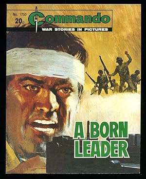 Bild des Verkufers fr Commando War Stories in Pictures: No. 1750 A Born Leader zum Verkauf von Little Stour Books PBFA Member