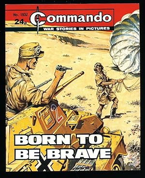Bild des Verkufers fr Commando War Stories in Pictures: No. 1932 Born to be Brave zum Verkauf von Little Stour Books PBFA Member