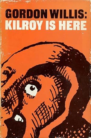 Imagen del vendedor de Kilroy Is Here a la venta por Godley Books