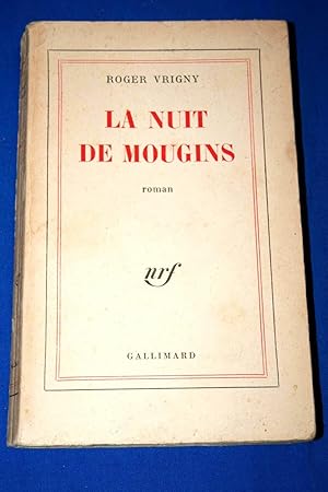 Image du vendeur pour LA NUIT DE MOUGINS mis en vente par Librairie RAIMOND