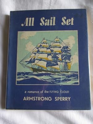 Seller image for All Sail Set , a romance of the Flying Cloud for sale by MacKellar Art &  Books