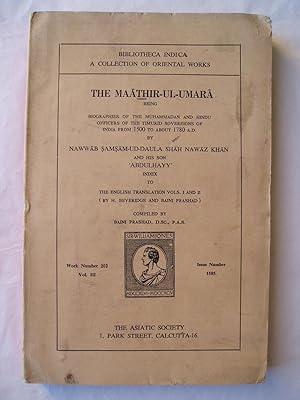 Seller image for The Maathir-ul-Umara being Biographies of the Muhammadan and Hindu Officers of the Timurid Sovereigns of India.,.Volume III for sale by Expatriate Bookshop of Denmark