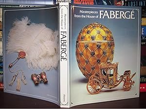 Seller image for MASTERPIECES FROM THE HOUSE OF FABERGE for sale by Rare Book Cellar