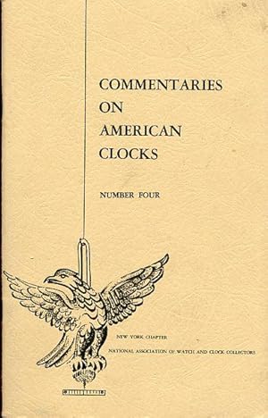 Imagen del vendedor de Commentaries on American Clocks Number four a la venta por Shelley and Son Books (IOBA)