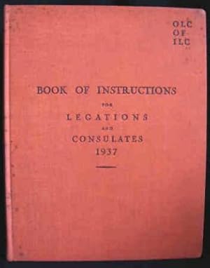 Book of Instrucions for Legations and Consulates 1937 (OLC; OF; ILC)