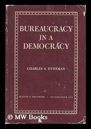 Seller image for Bureaucracy in a Democracy for sale by MW Books