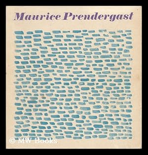 Image du vendeur pour Maurice Prendergast, 1859-1924 mis en vente par MW Books