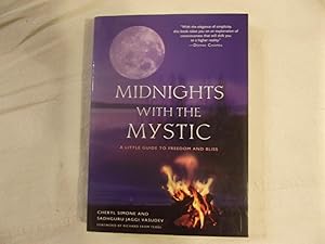 Midnights with the Mystic: A Little Guide to Freedom and Bliss