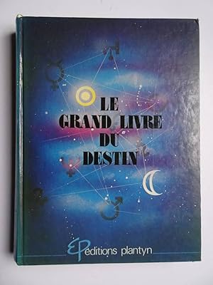 Bild des Verkufers fr Le Grand Livre Du Destin. zum Verkauf von Antiquariaat De Boekenbeurs