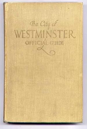 THE CITY OF WESTMINSTER OFFICIAL GUIDE 1937