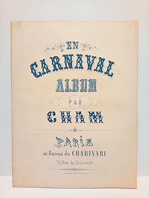 Imagen del vendedor de En Carnaval: croquis par. [Bonito lbun de 15 lminas xilogrficas satricas en negro, estampadas al recto o cara anterior de la hoja, con 4 caricaturas cada lmina, que suman 60 caricaturas con leyendas al pie de cada una] a la venta por Librera Miguel Miranda