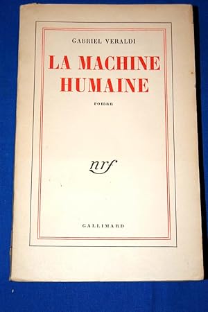 Image du vendeur pour LA MACHINE HUMAINE mis en vente par Librairie RAIMOND