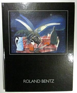 Bild des Verk�ufers f�r Roland Bentz. Aquarelle, Materialdrucke, Radierungen. zum Verkauf von Antiquariat Roland G�gler