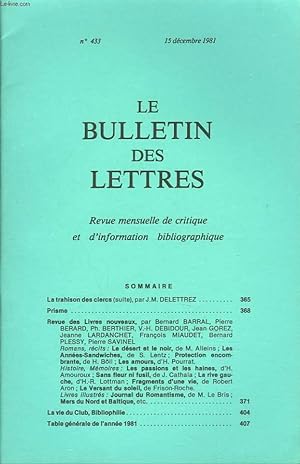 Bild des Verkufers fr LE BULLETIN DES LETTRES. REVUE MENSUELLE DE CRITIQUE ET D'INFORMATION BIBLIOGRAPHIQUE N433, 42e ANNEE, DECEMBRE 1981. LA TRAHISON DES CLERCS (SUITE), par J.M. DELETTREZ / . zum Verkauf von Le-Livre