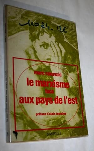 Seller image for Le marxisme face aux pays de l'est. for sale by JOIE DE LIRE