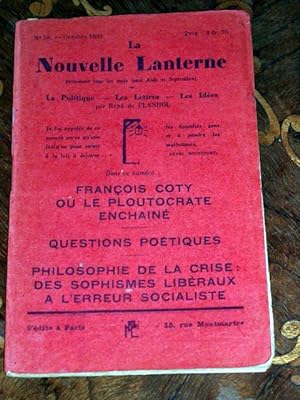 La Nouvelle Lanterne, N°58 - Octobre 1932 - La Politique - Les Lettres - Les Idées. Fr. Coty ou l...