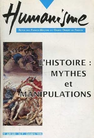 Humanisme. Revue des francs-maçons du Grand Orient de France. N°229-230.