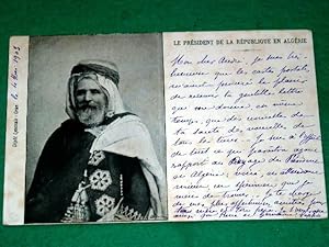Image du vendeur pour Carte Postale Ancienne - LE PRESIDENT DE LA REPUBLIQUE EN ALGERIE 1903 mis en vente par JOIE DE LIRE