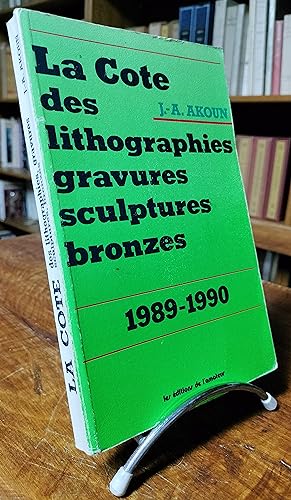 La Cote des lithographies, gravures, sculptures, bronzes - 1989-1990.