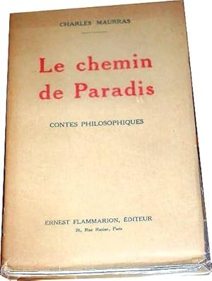 Image du vendeur pour Le Chemin de Paradis. Contes Philosophiques. mis en vente par JOIE DE LIRE