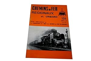 Chemins De Fer Regionaux Et Urbains N° 106 Du 01/04/1971