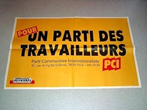 Bild des Verkufers fr Affiche des annes 80 - Pour Un Parti des travailleurs -PCI zum Verkauf von JOIE DE LIRE