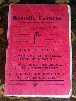 La Nouvelle Lanterne, N°46 - Juillet 1931 - La Politique - Les Lettres - Les Idées. A Qui la Faut...