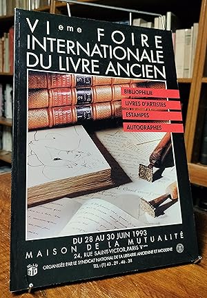 VIème foire internationale du livre ancien. 28-30 Juin1993 Maison de la Mutualité.