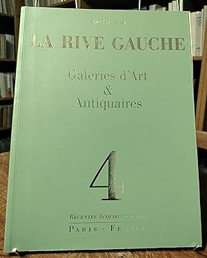 LES TRESORS DE LA RIVE GAUCHE, GALERIES D'ART & ANTIQUAIRES, N°4 RECENTES ACQUISITIONS 1999.