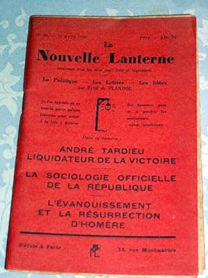 La Nouvelle Lanterne, N°34- Avril 1930 - La Politique - Les Lettres - Les Idées. André Tardieu li...
