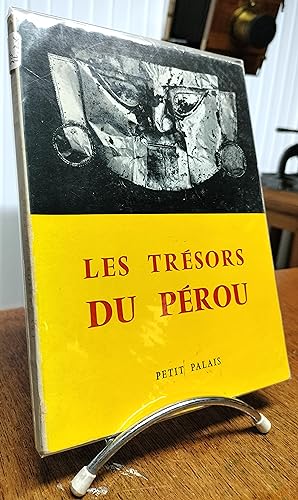 Les trésors du Perou. Petit Palais, 1958.