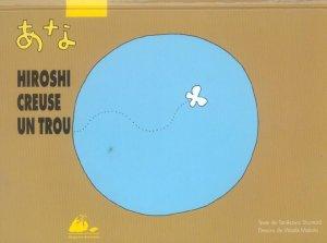 Seller image for Hiroshi Creuse Un Trou for sale by JOIE DE LIRE