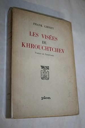 Les visées de Khrouchtchev.