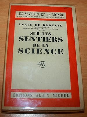 Bild des Verkufers fr Sur les sentiers de la science. zum Verkauf von JOIE DE LIRE