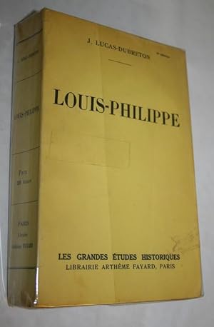 Louis-Philippe. Collection "Les grandes Etudes Littéraires".