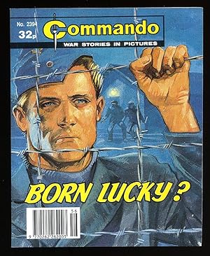 Bild des Verkufers fr Commando War Stories in Pictures: No. 2394 Born Lucky? zum Verkauf von Little Stour Books PBFA Member