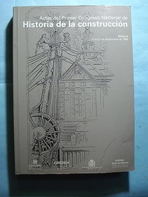 Imagen del vendedor de HISTORIA DE LA CONSTRUCCIN. ACTAS DEL PRIMER CONGRESO NACIONAL DE HISTORIA DE LA CONSTRUCCIN - 19 AL 21 DE SEPTIEMBRE DE 1996 a la venta por Ernesto Julin Friedenthal