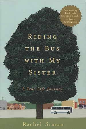 Riding the Bus With My Sister: A True Life Journey
