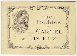 Vues inédites du Carmel de Lisieux