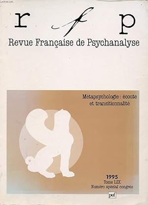 Bild des Verkufers fr REVUE FRANCAISE DE PSYCHANALYSE TOME 59 numro spcial : Mtapsychologie : ecoute et transitionnalit zum Verkauf von Le-Livre