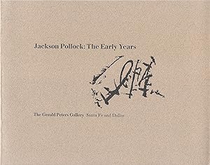Image du vendeur pour Jackson Pollock : The Early Years mis en vente par The land of Nod - art & books