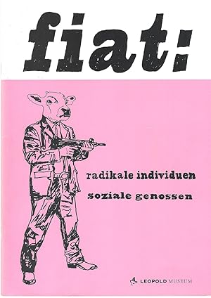 Image du vendeur pour Thomas Feuerstein : Fiat::radikale Individuen - Soziale Genossen mis en vente par The land of Nod - art & books