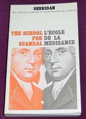 Seller image for THE SCHOOL FOR SCANDAL / L'ECOLE DE LA MEDISANCE for sale by LE BOUQUINISTE