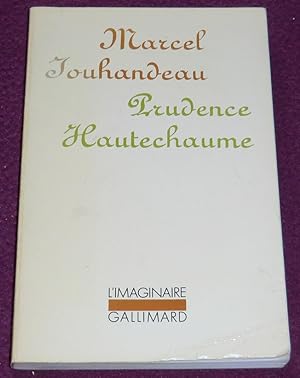 Bild des Verkufers fr PRUDENCE HAUTECHAUME zum Verkauf von LE BOUQUINISTE