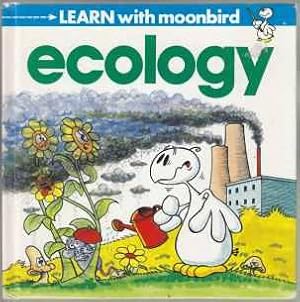 Bild des Verkufers fr Ecology Learn With Moonbird zum Verkauf von HORSE BOOKS PLUS LLC