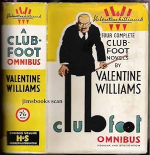 A Club-Foot Omnibus The Man With the Club Foot, The Return of Clubfoot, The Crouching Beast, The ...